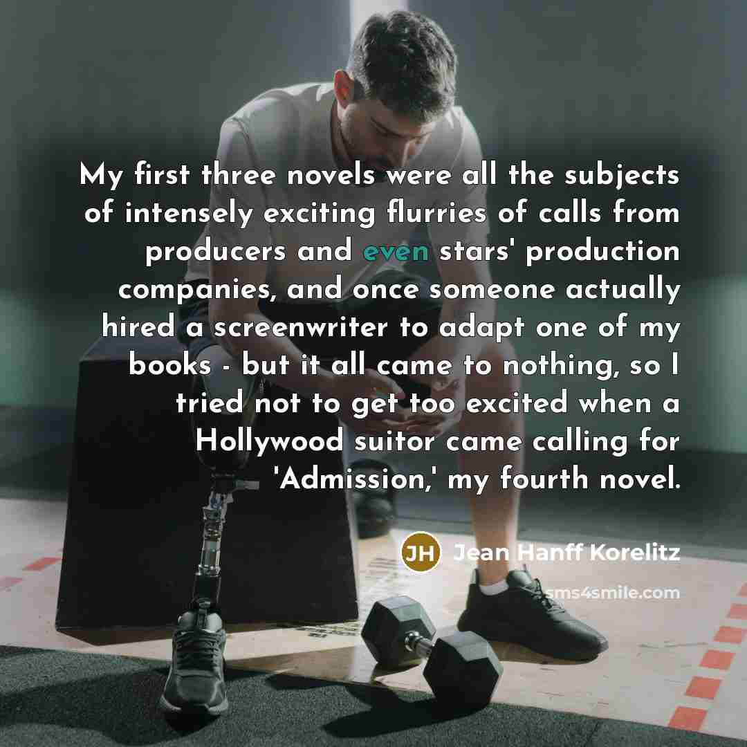 “My first three novels were all the subjects of intensely…” quote by Jean Hanff Korelitz