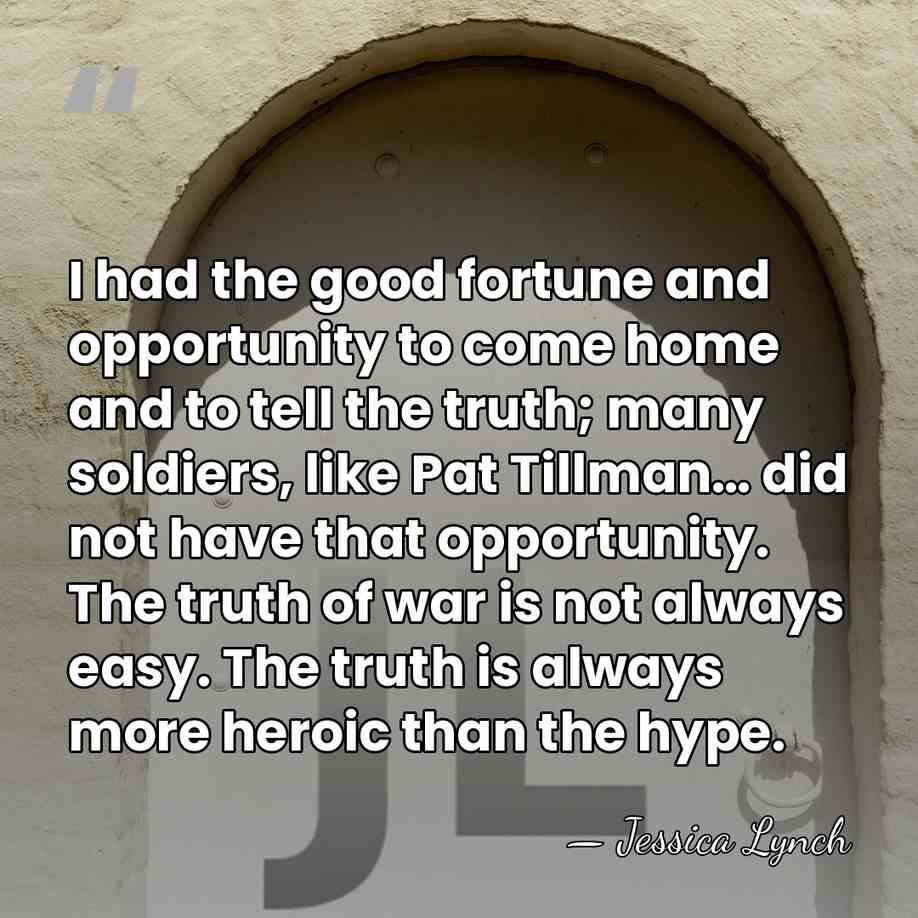 I had the good fortune and opportunity to come home and to&hellip; - Jessica Lynch