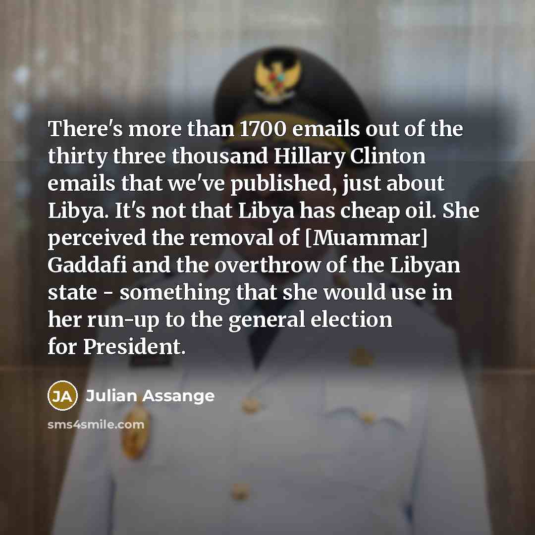 “There's more than 1700 emails out of the thirty three…” quote by Julian Assange