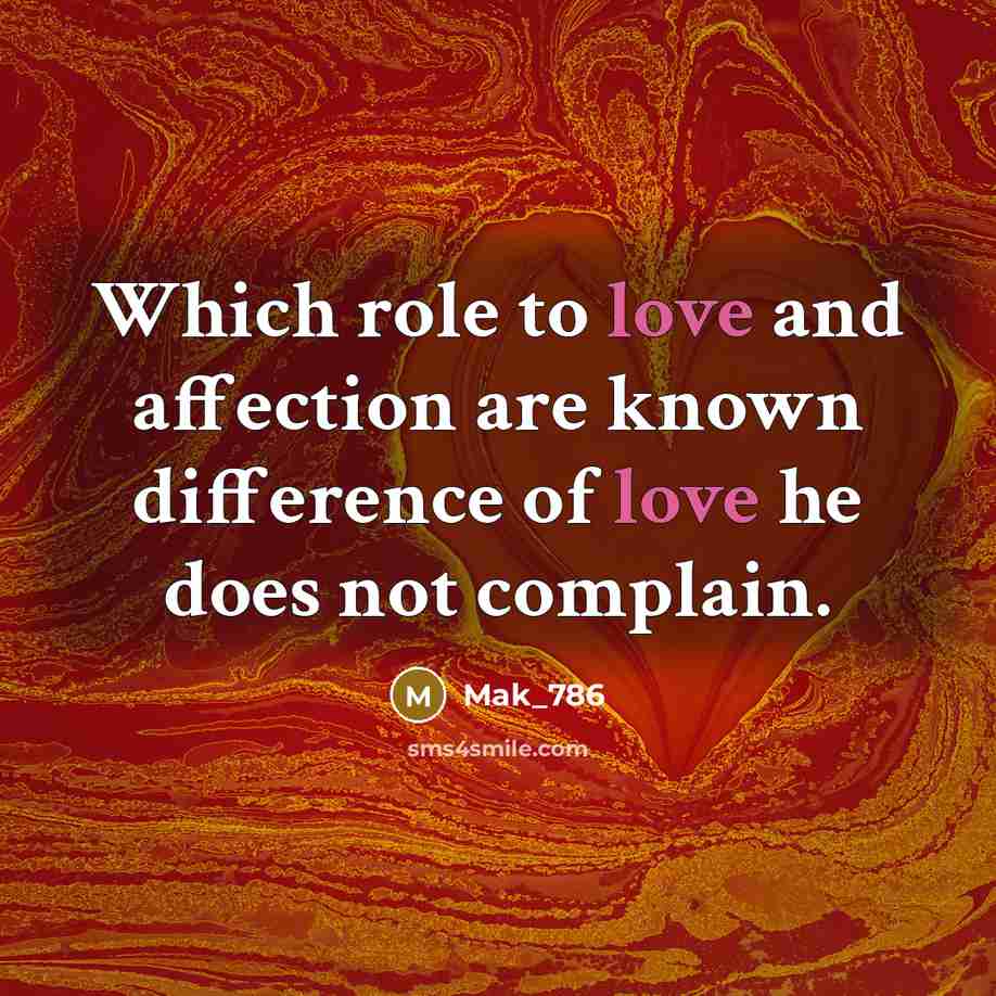 “Which role to love and affection are known difference of…” quote by Mak_786