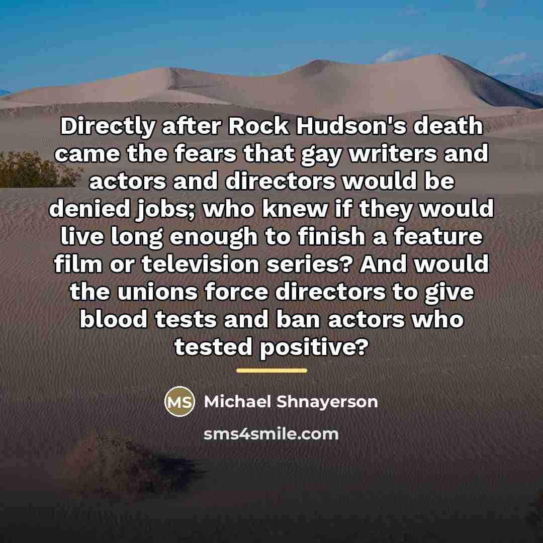 “Directly after Rock Hudson's death came the fears that gay…” quote by Michael Shnayerson