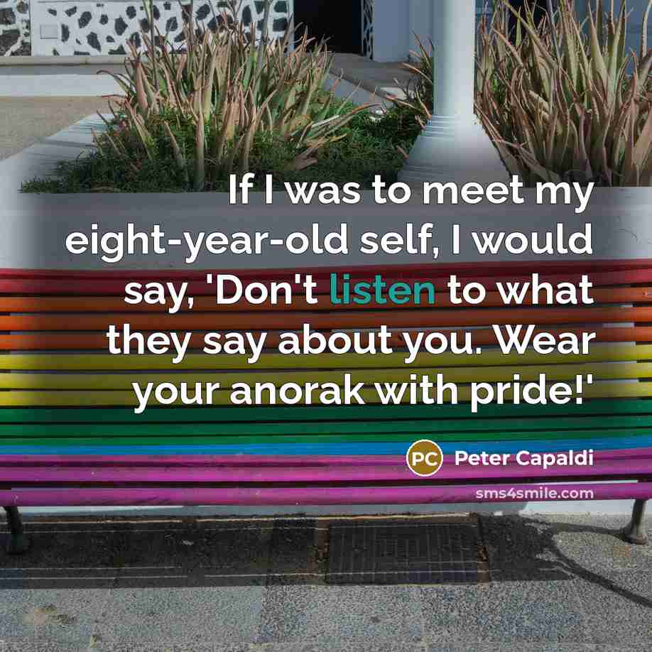 “If I was to meet my eight-year-old self, I would…” quote by Peter Capaldi