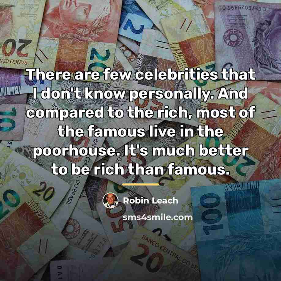 “There are few celebrities that I don't know personally. And…” quote by Robin Leach