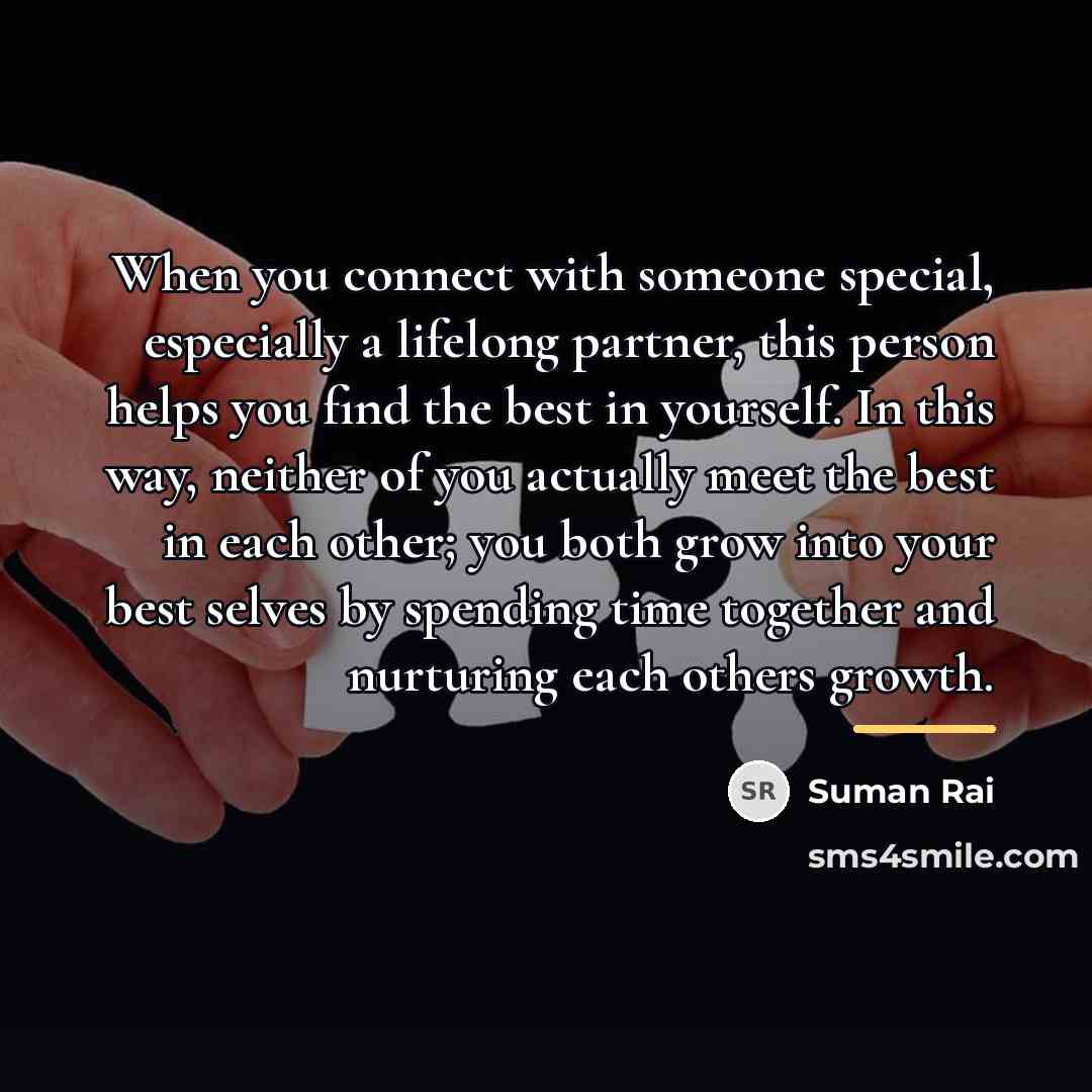 “When you connect with someone special, especially a lifelong partner,…” quote by Suman Rai