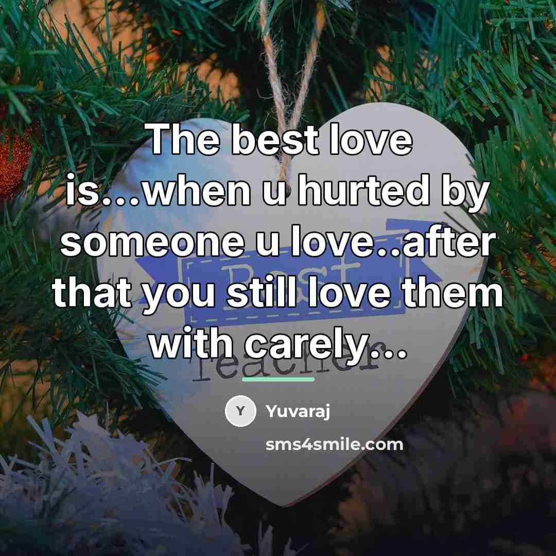 “The best love is...when u hurted by someone u love..after…” quote by Yuvaraj