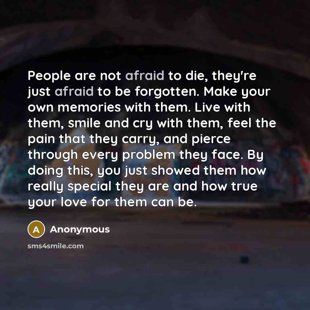 “People are not afraid to die, they're just afraid to…” quote by Anonymous