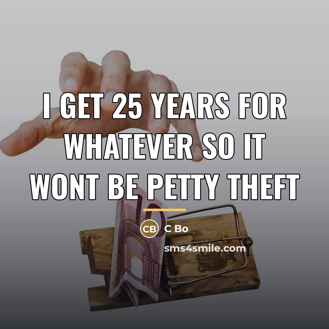 “I get 25 years for whatever so it wont be…” quote by C Bo