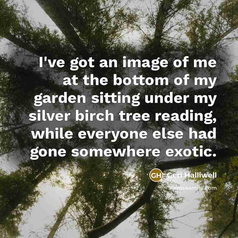 “I've got an image of me at the bottom of…” quote by Geri Halliwell