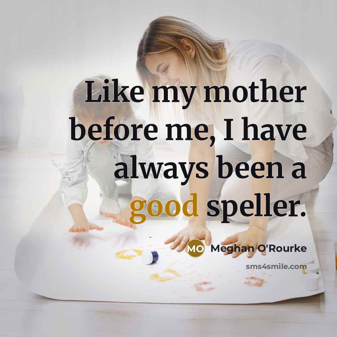 “Like my mother before me, I have always been a…” quote by Meghan O'Rourke
