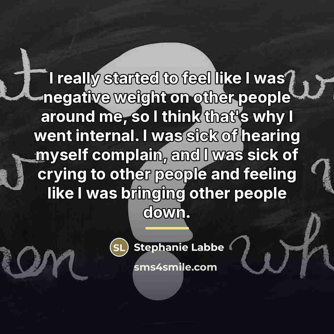“I really started to feel like I was negative weight…” quote by Stephanie Labbe