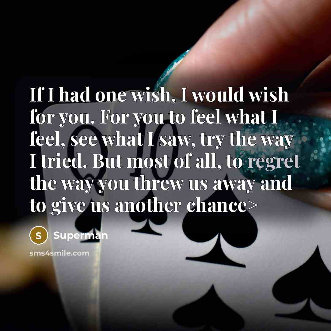 “If I had one wish, I would wish for you.…” quote by Superman