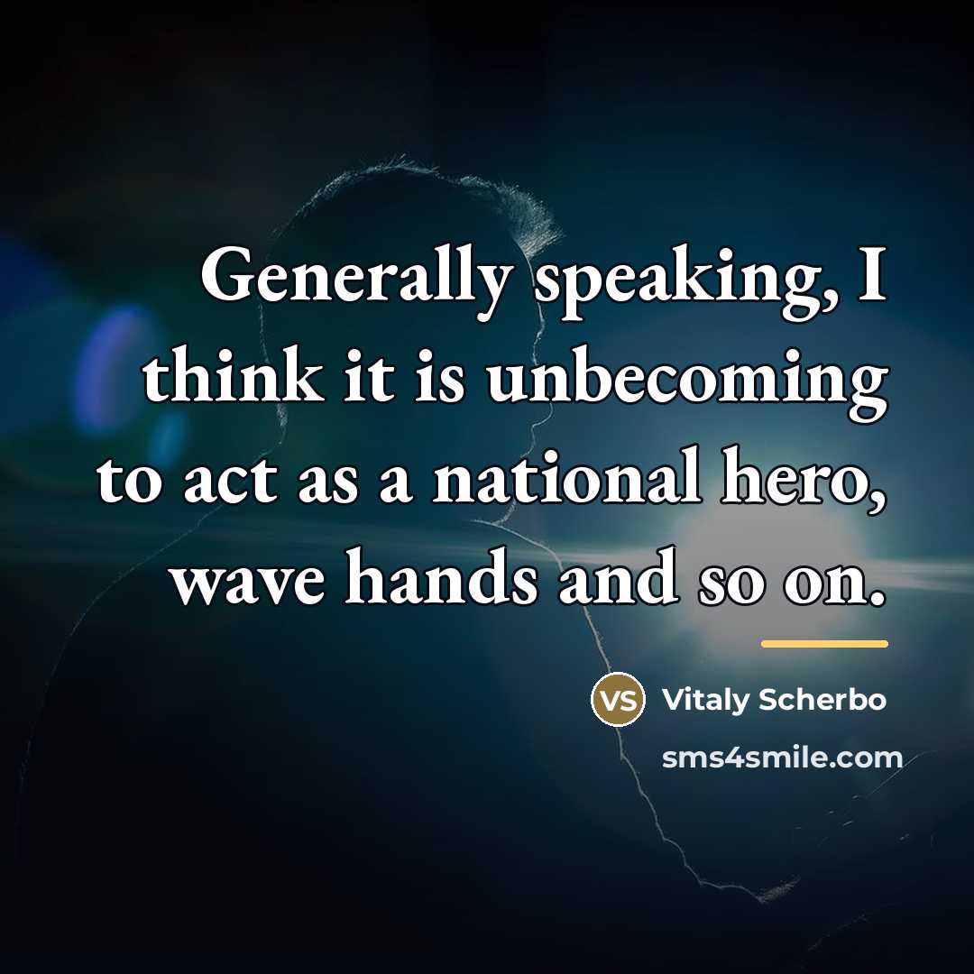 “Generally speaking, I think it is unbecoming to act as…” quote by Vitaly Scherbo