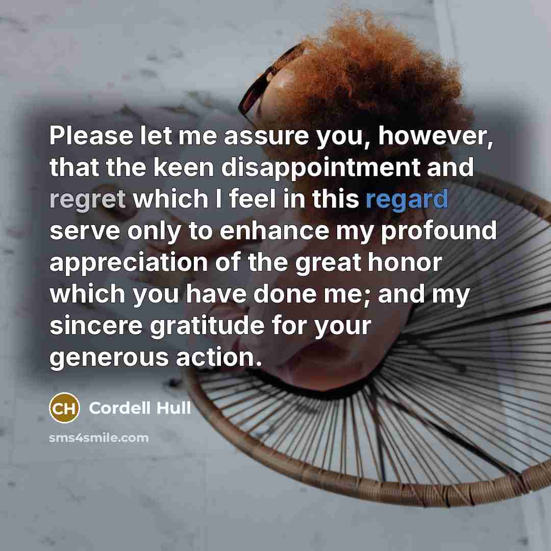 “Please let me assure you, however, that the keen disappointment…” quote by Cordell Hull