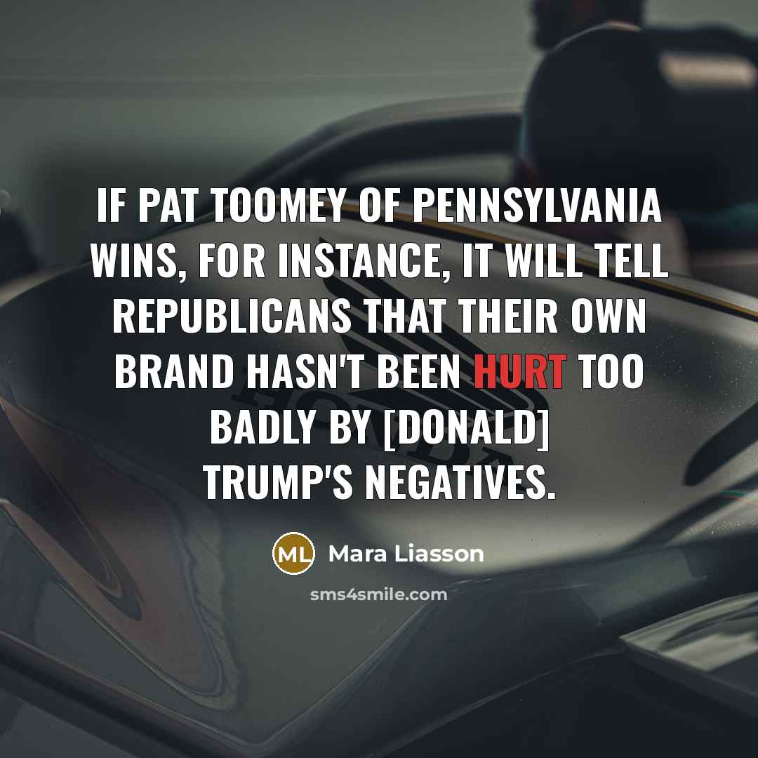 “If Pat Toomey of Pennsylvania wins, for instance, it will…” quote by Mara Liasson
