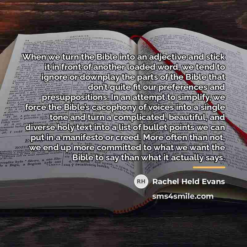 “When we turn the Bible into an adjective and stick…” quote by Rachel Held Evans