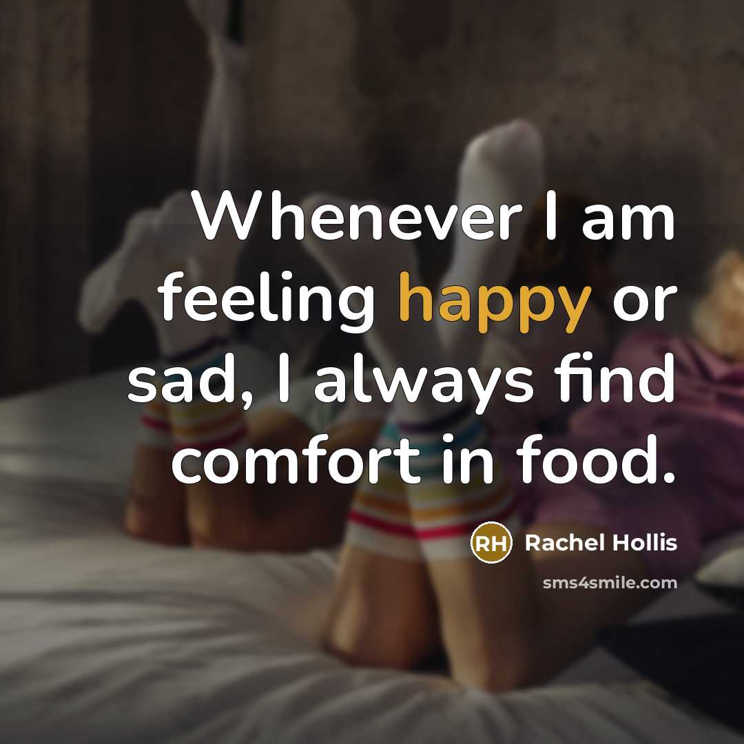 “Whenever I am feeling happy or sad, I always find…” quote by Rachel Hollis