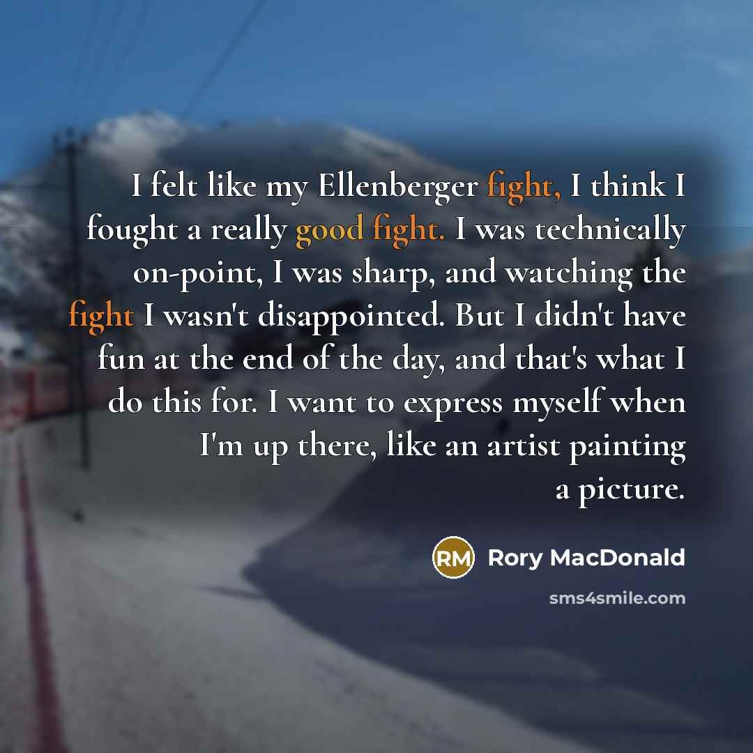 “I felt like my Ellenberger fight, I think I fought…” quote by Rory MacDonald