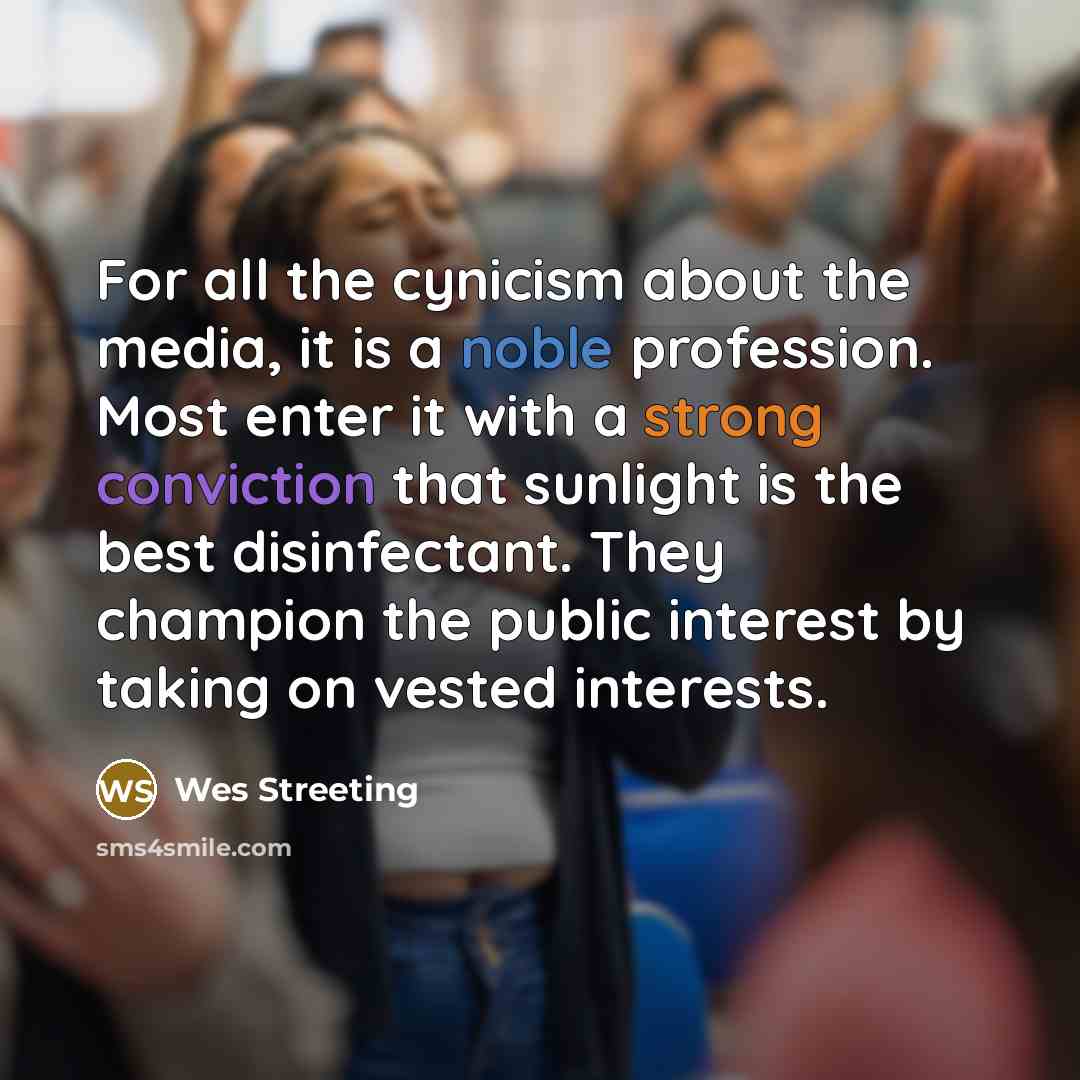 “For all the cynicism about the media, it is a…” quote by Wes Streeting
