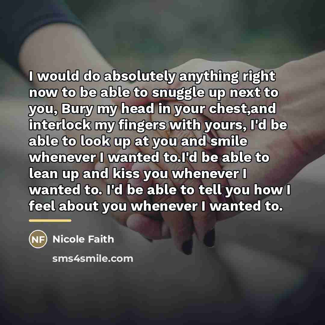 “I would do absolutely anything right now to be able…” quote by Nicole Faith