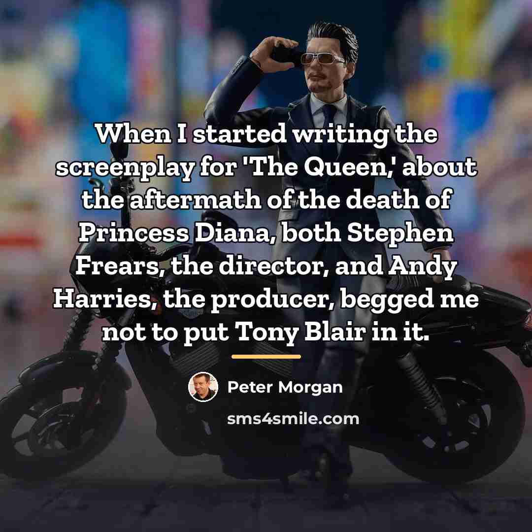 “When I started writing the screenplay for 'The Queen,' about…” quote by Peter Morgan