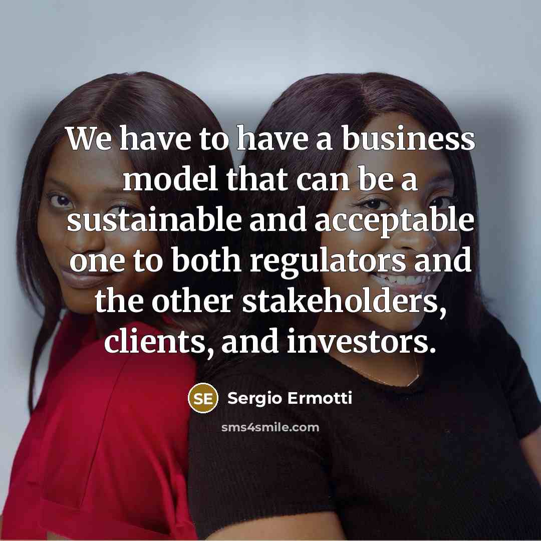 “We have to have a business model that can be…” quote by Sergio Ermotti