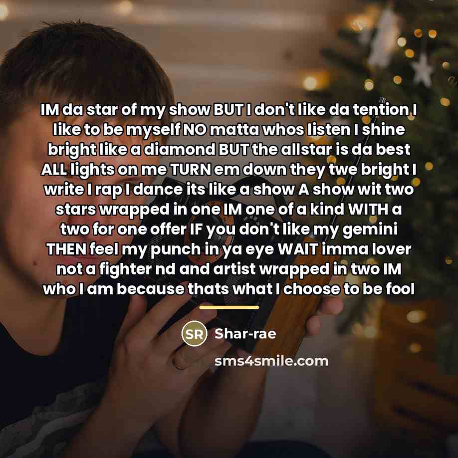 “IM da star of my show BUT I don't like…” quote by Shar-rae
