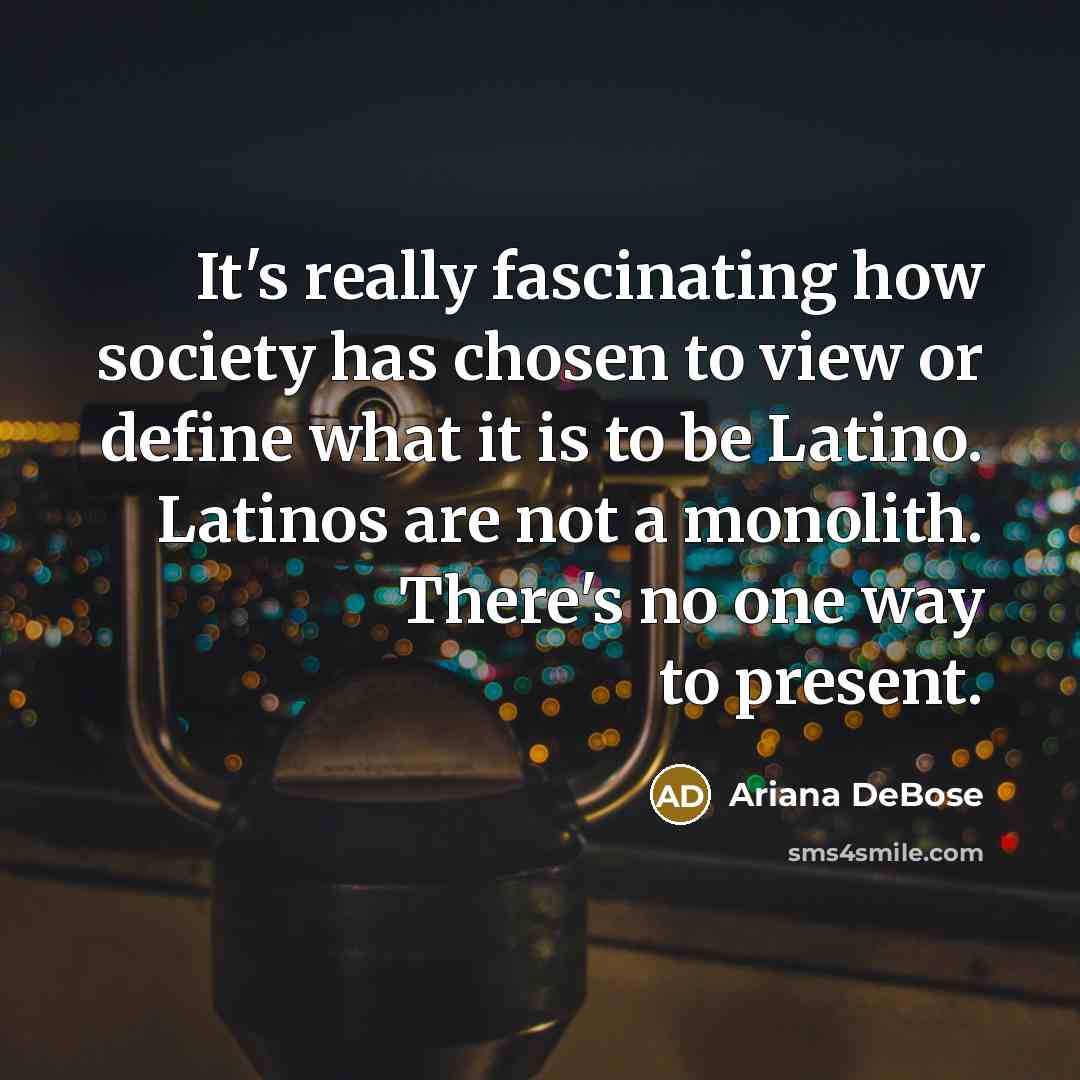 “It's really fascinating how society has chosen to view or…” quote by Ariana DeBose