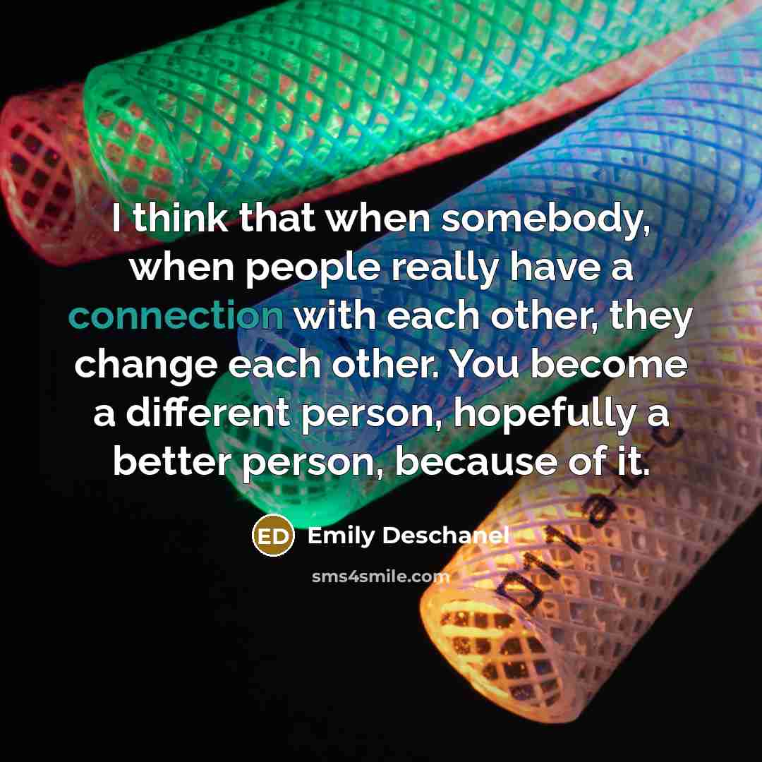 “I think that when somebody, when people really have a…” quote by Emily Deschanel