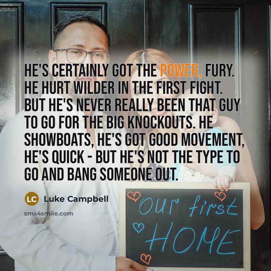 “He's certainly got the power, Fury. He hurt Wilder in…” quote by Luke Campbell