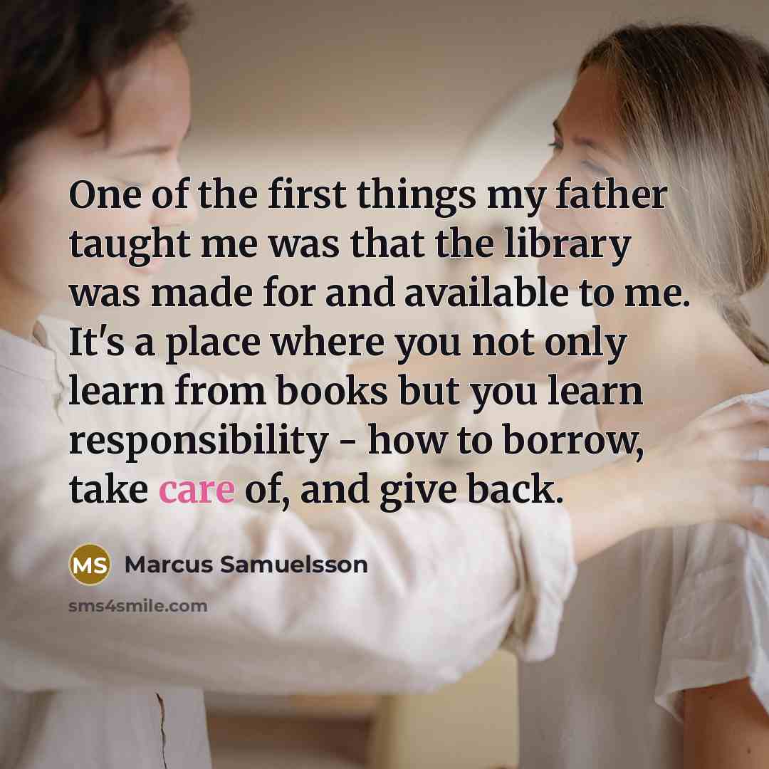 “One of the first things my father taught me was…” quote by Marcus Samuelsson