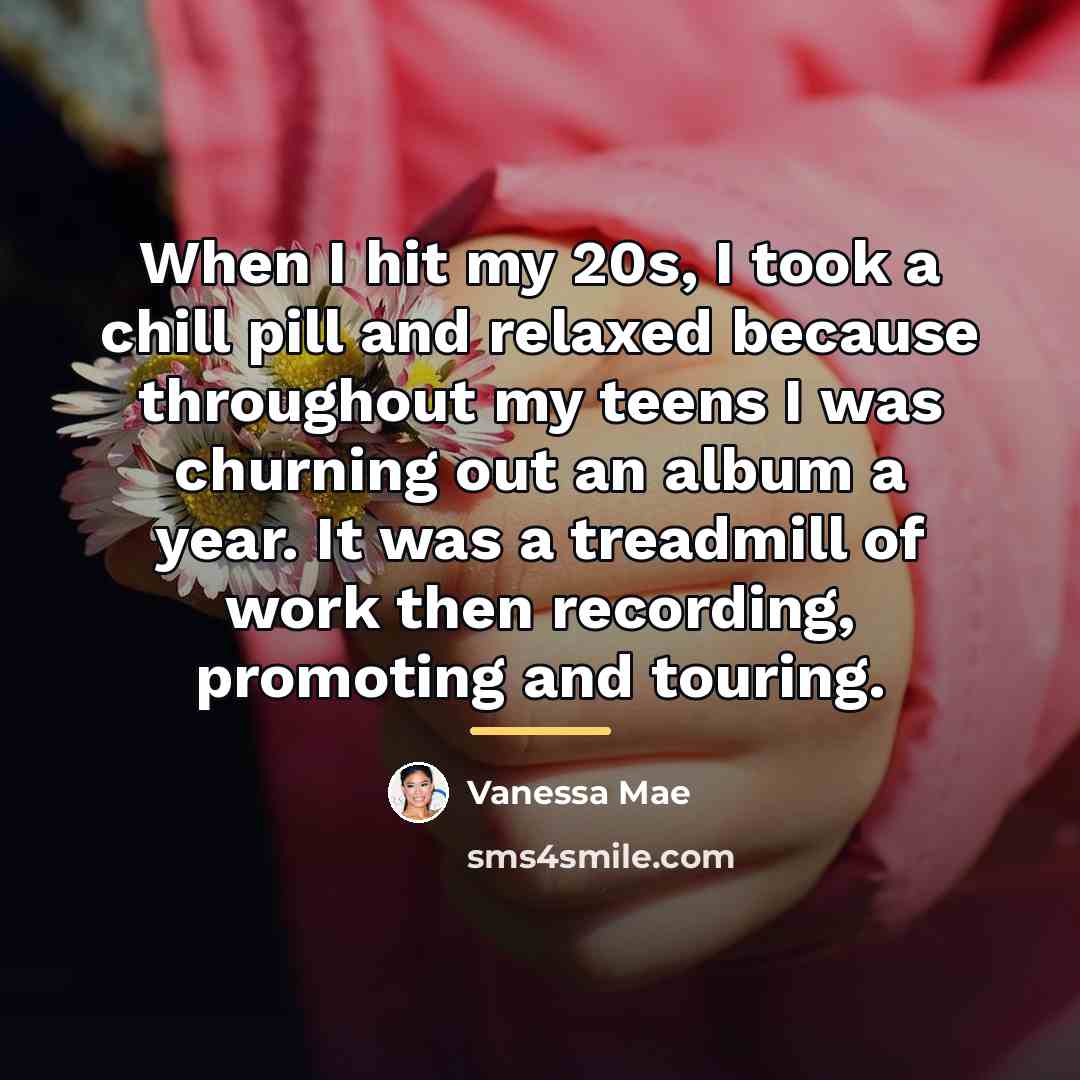 “When I hit my 20s, I took a chill pill…” quote by Vanessa Mae