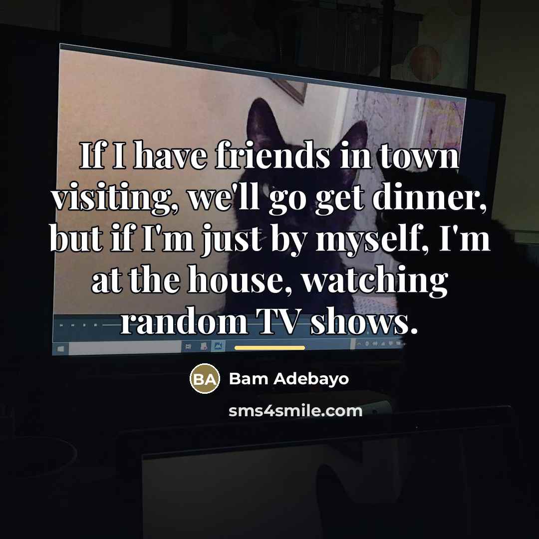“If I have friends in town visiting, we'll go get…” quote by Bam Adebayo