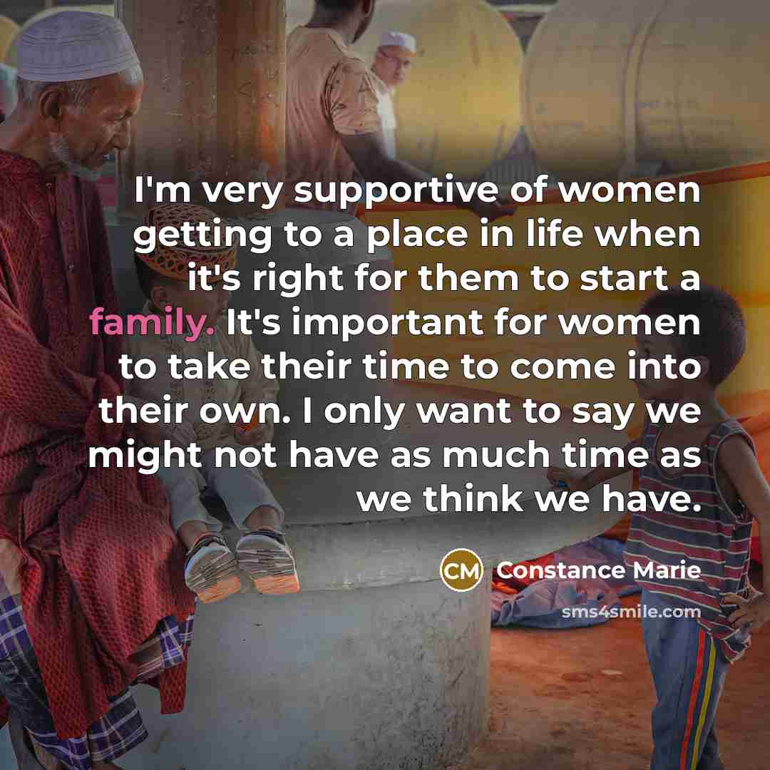 “I'm very supportive of women getting to a place in…” quote by Constance Marie
