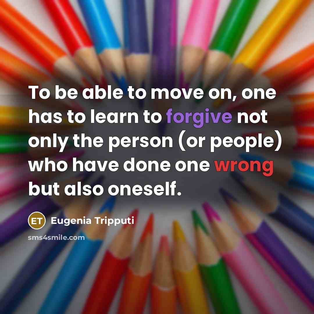 “To be able to move on, one has to learn…” quote by Eugenia Tripputi