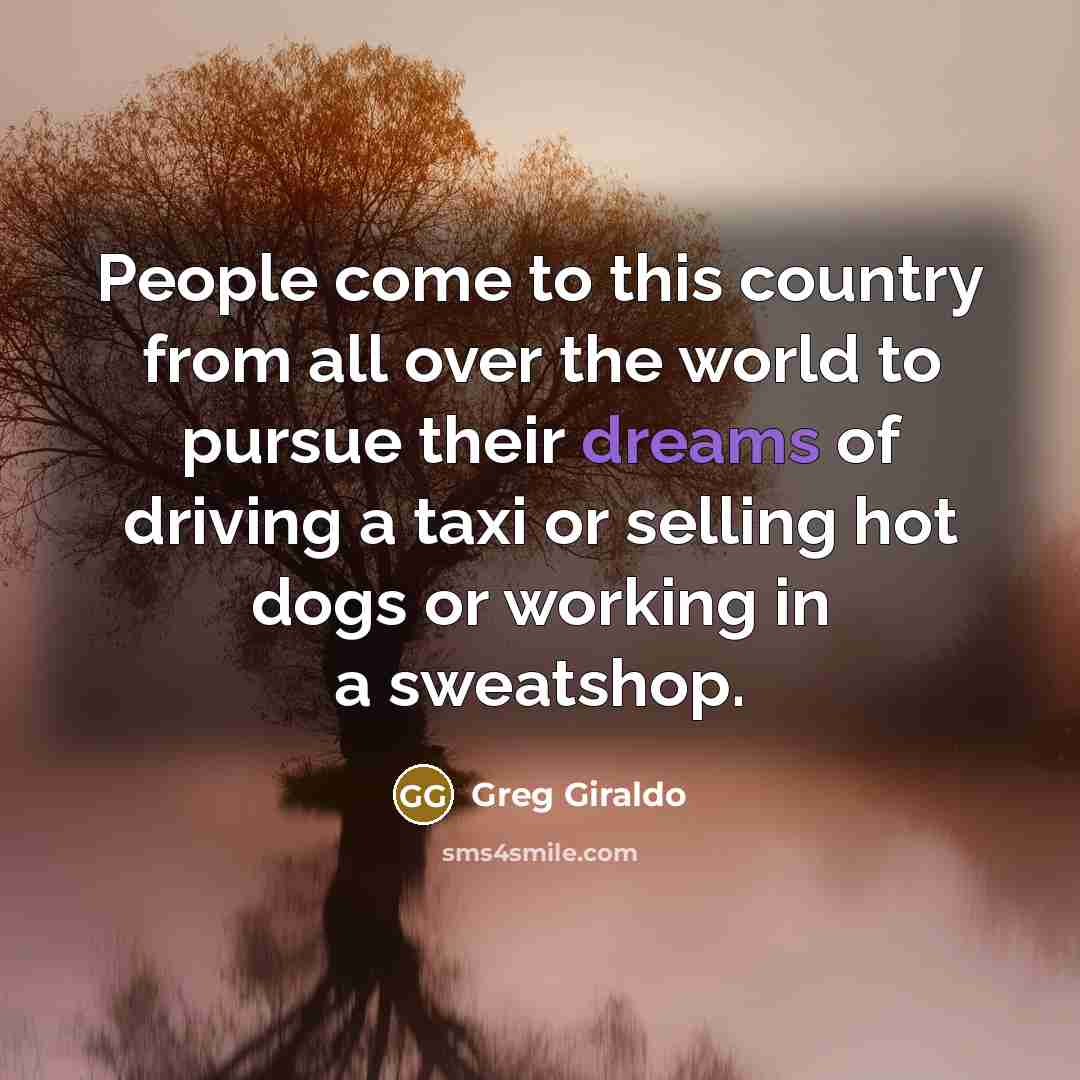 “People come to this country from all over the world…” quote by Greg Giraldo