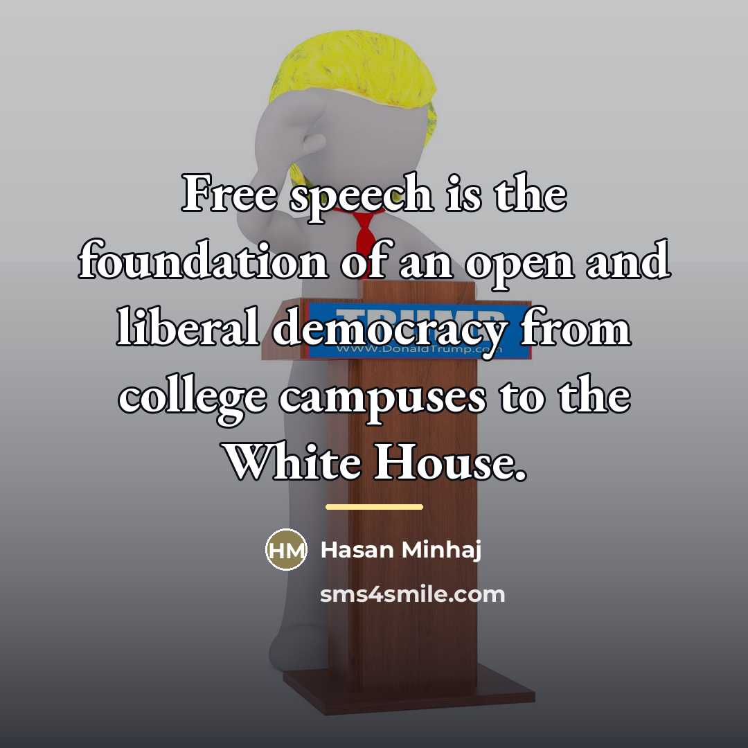 “Free speech is the foundation of an open and liberal…” quote by Hasan Minhaj