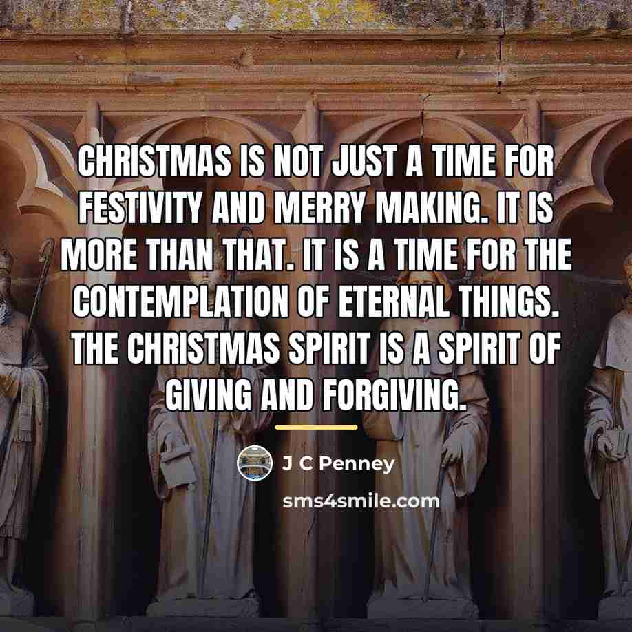 “Christmas is not just a time for festivity and merry…” quote by Anonymous