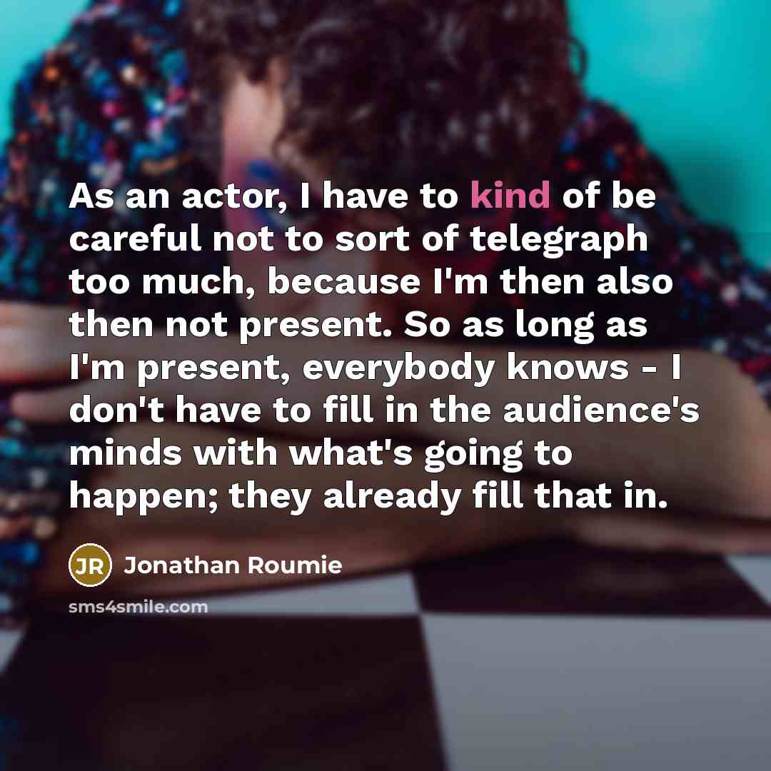 “As an actor, I have to kind of be careful…” quote by Jonathan Roumie