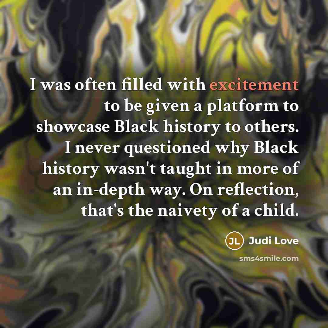 “I was often filled with excitement to be given a…” quote by Judi Love