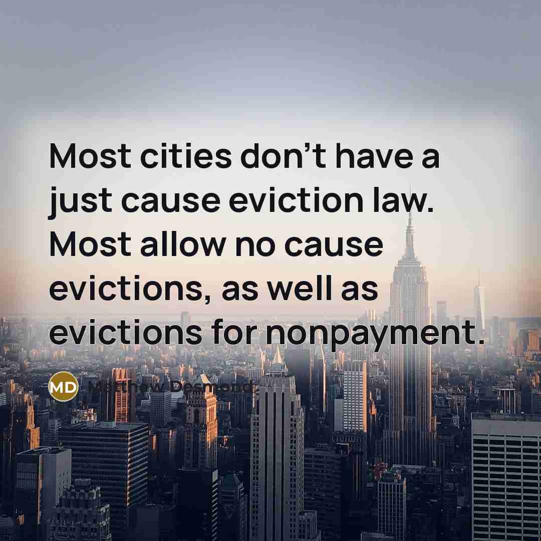 “Most cities don't have a just cause eviction law. Most…” quote by Matthew Desmond