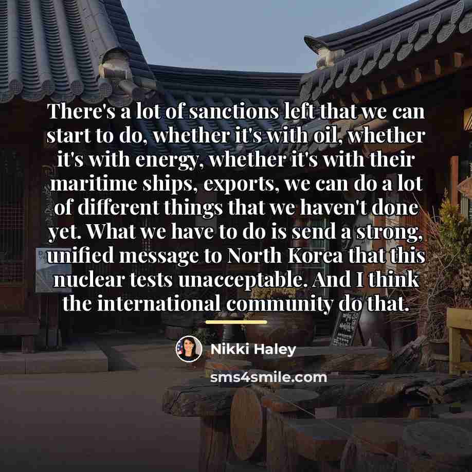 “There's a lot of sanctions left that we can start…” quote by Nikki Haley