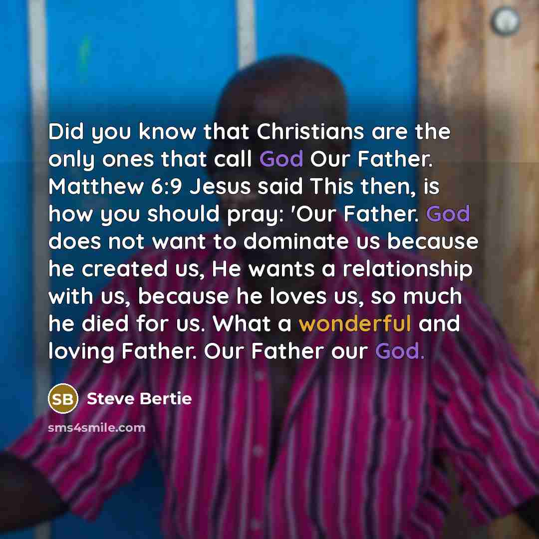 “Did you know that Christians are the only ones that…” quote by Steve Bertie