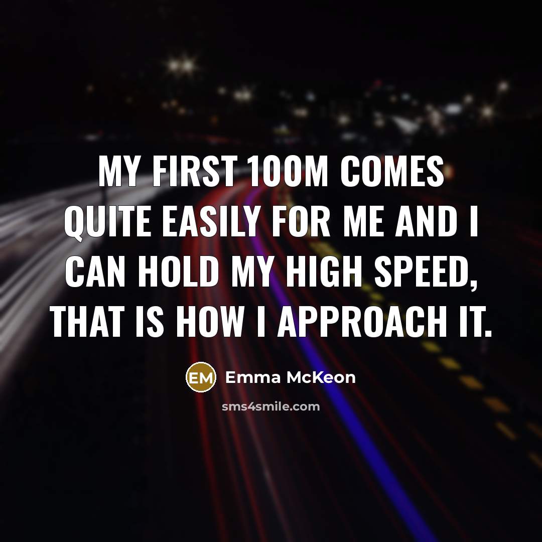 “My first 100m comes quite easily for me and I…” quote by Emma McKeon