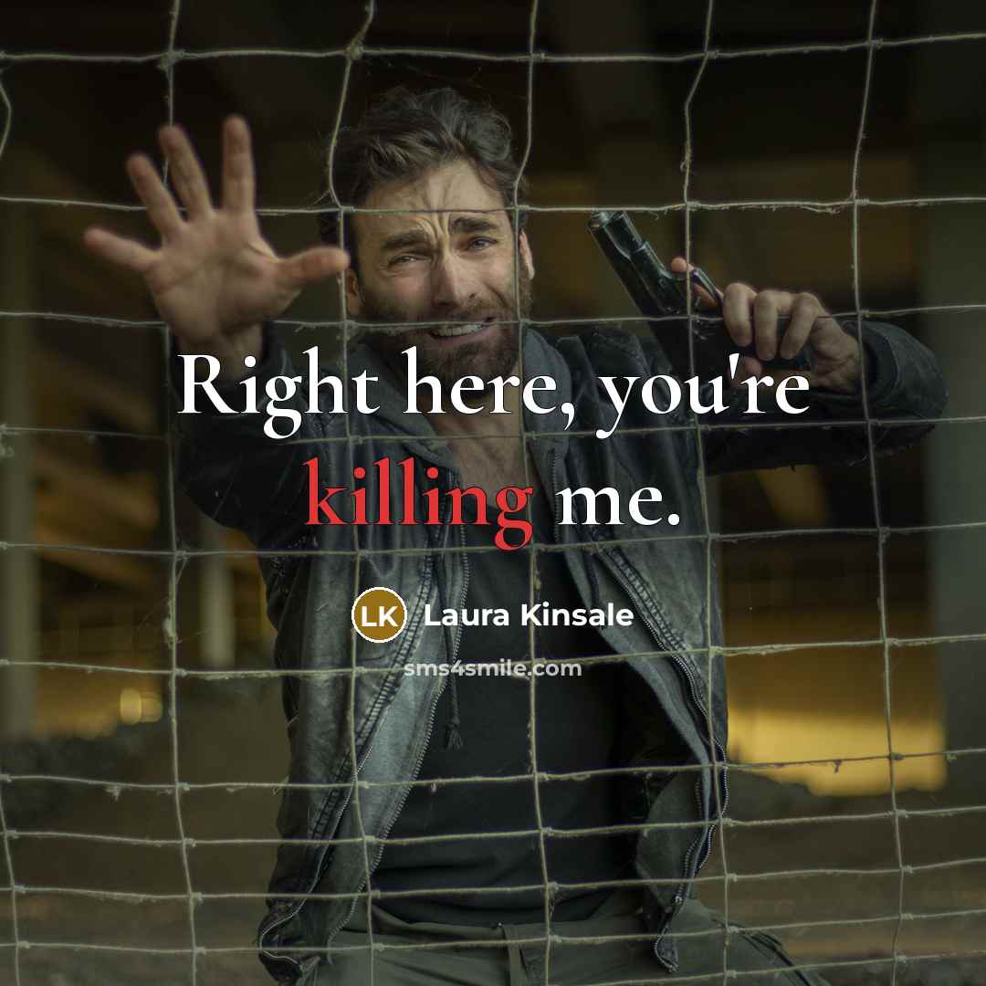 “Right here, you're killing me.…” quote by Laura Kinsale
