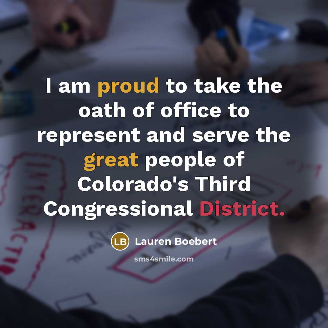 “I am proud to take the oath of office to…” quote by Lauren Boebert