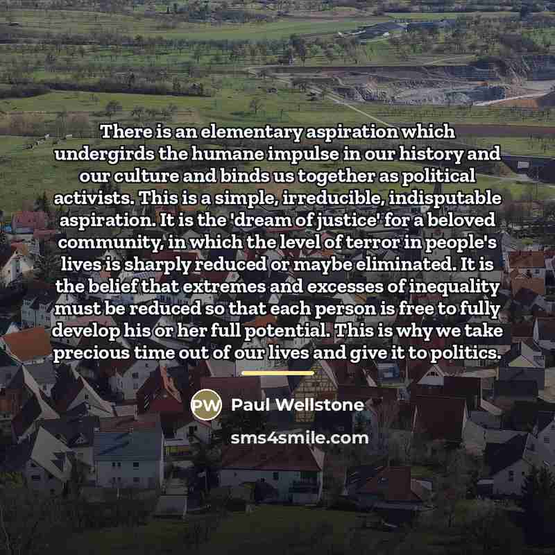 “There is an elementary aspiration which undergirds the humane impulse…” quote by Paul Wellstone