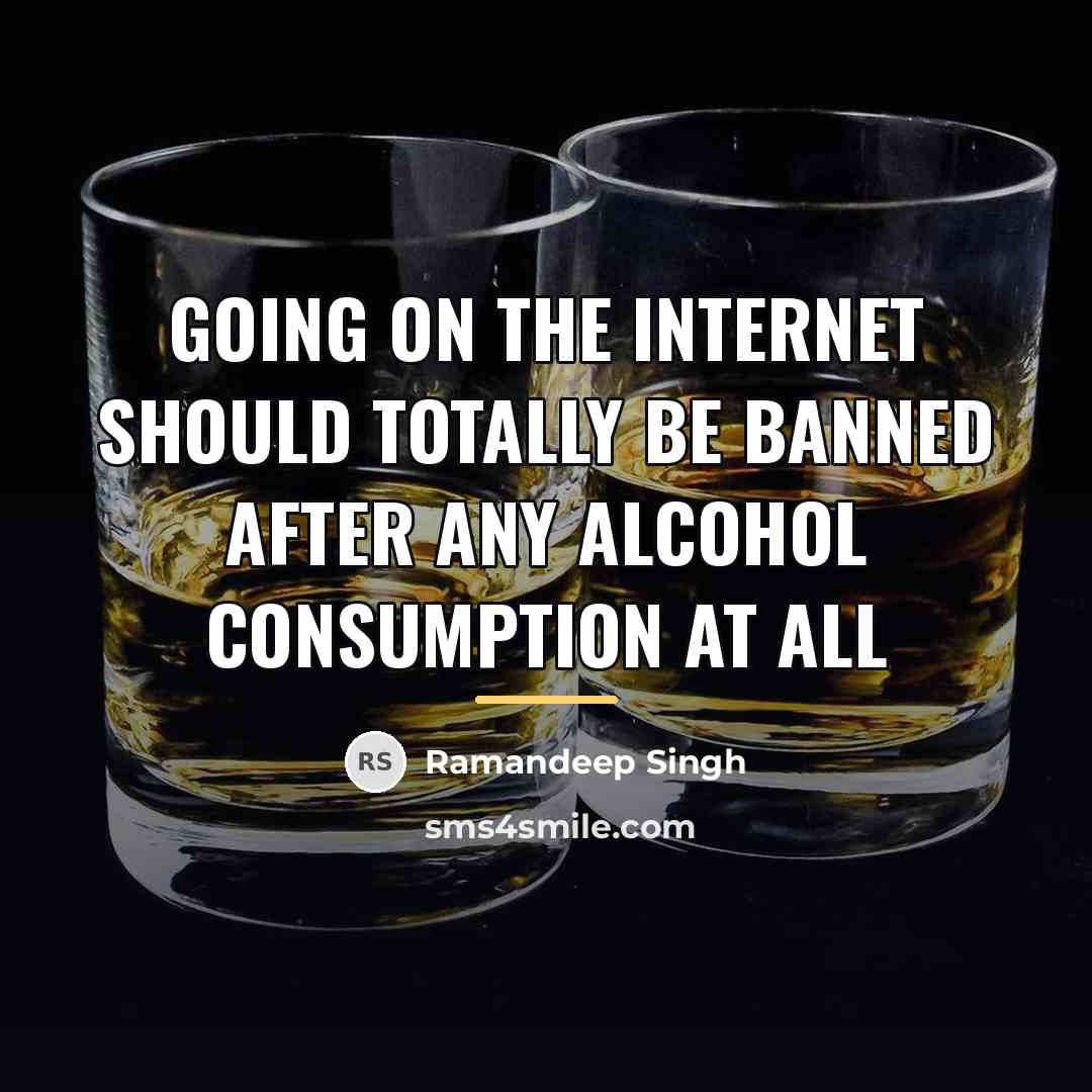 “Going on the internet should totally be banned after any…” quote by Ramandeep Singh