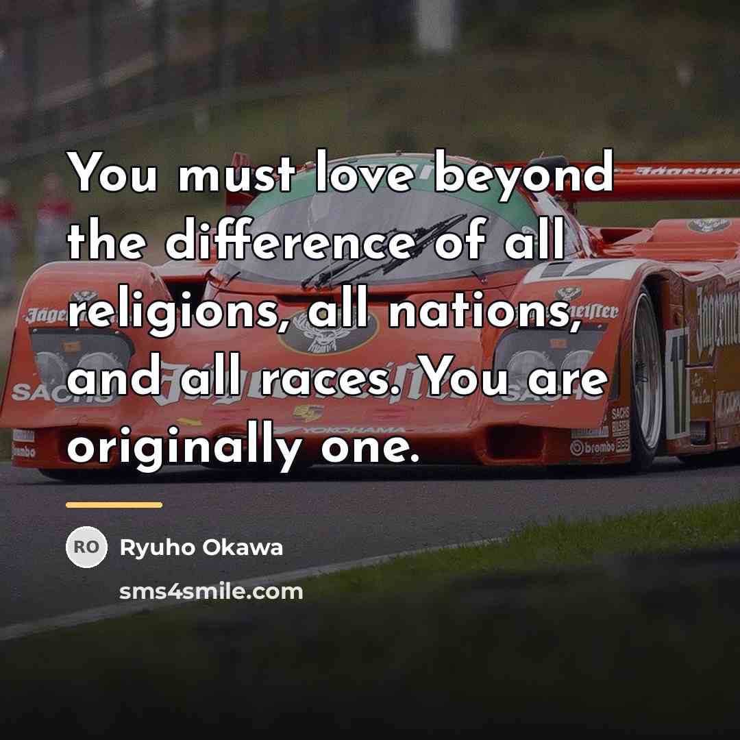 “You must love beyond the difference of all religions, all…” quote by Ryuho Okawa