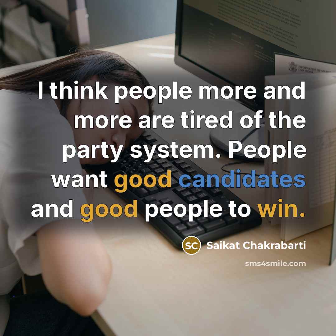 “I think people more and more are tired of the…” quote by Saikat Chakrabarti