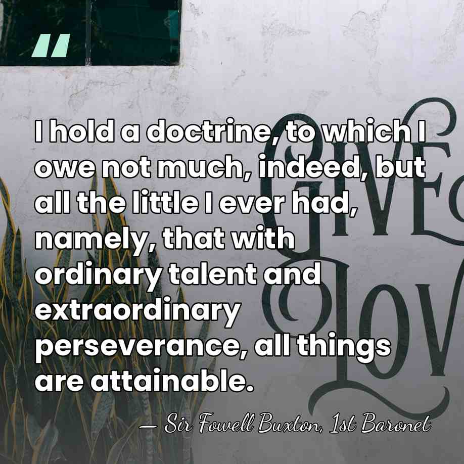 I hold a doctrine, to which I owe not much, indeed, but&hellip; - Sir Fowell Buxton, 1st Baronet